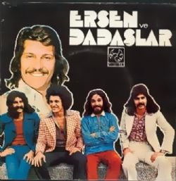 Ersen Ve Dadaşlar Dostlar Beni Hatırlasın