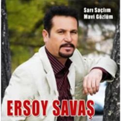 Ersoy Savaş Amanın Yar