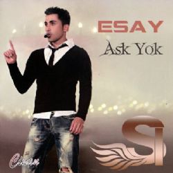 Esay Aşk Yok