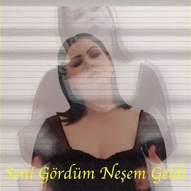 Esin Kaya Seni Gördüm Neşem Geldi