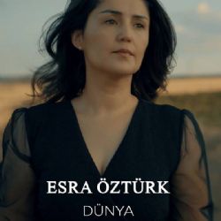 Esra Öztürk Dünya