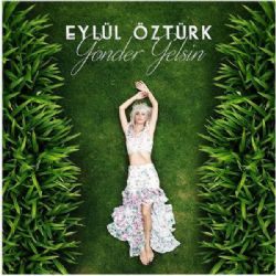 Eylül Öztürk Gönder Gelsin