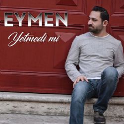 Eymen Yılmaz Yetmedi Mi