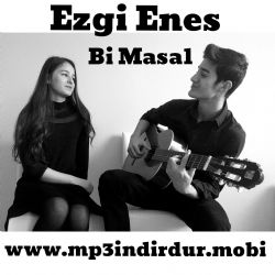 Ezgi Enes Bi Masal