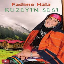 Fadime Hala Kuzeyin Sesi