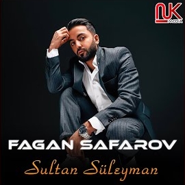 Fagan Safarov Sultan Süleyman