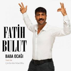 Fatih Bulut Baba Ocağı