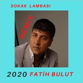 Fatih Bulut Sokak Lambası