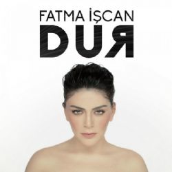 Fatma İşcan Dur