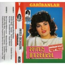 Fatoş İncegüzel Garibanlar