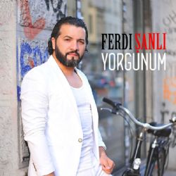 Ferdi Şanlı Yorgunum