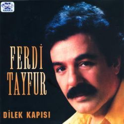 Ferdi Tayfur Dilek Kapısı