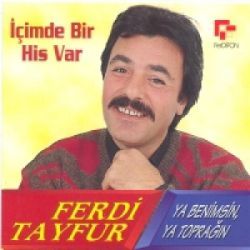 Ferdi Tayfur İçimde Bir His Var