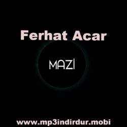 Ferhat Acar Mazi