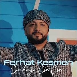 Ferhat Kesmen Çankaya Çin Çin