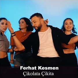 Ferhat Kesmen Çikolata Çikita