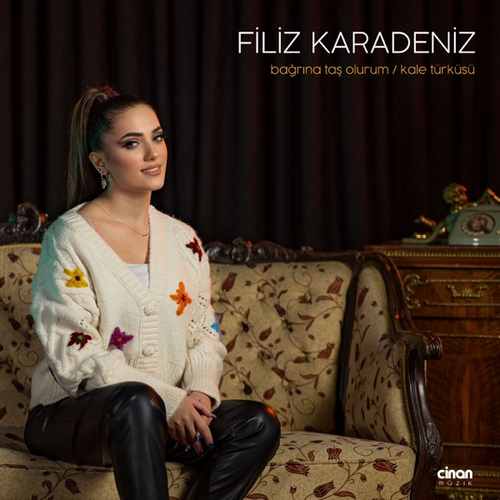 Filiz Karadeniz Bağrına Taş Olurum Kale Türküsü