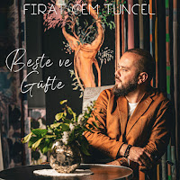 Fırat Cem Tuncel Beste Ve Güfte