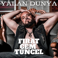 Fırat Cem Tuncel Yalan Dünya