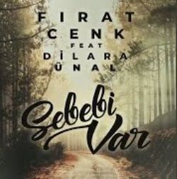 Fırat Cenek Sebebi Var