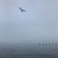 Fırat Hasköy Yalnız