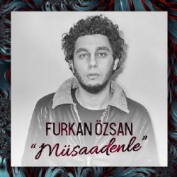 Furkan Özsan Müsaadenle