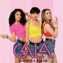 Gala Hayrola Aşkım