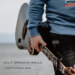 Galip Emrecan Molla Gökyüzüne Bak