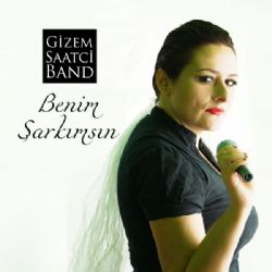 Gizem Saatçi Benim Şarkımsın