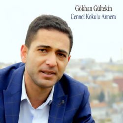 Gökhan Gültekin Cennet Kokulu Annem