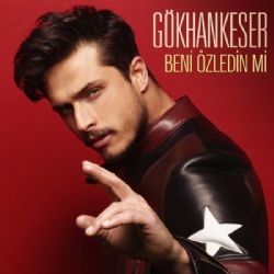 Gökhan Keser Beni Özledin Mi