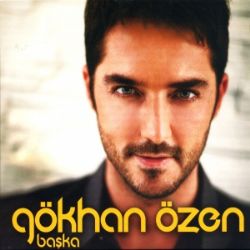 Gökhan Özen Başka