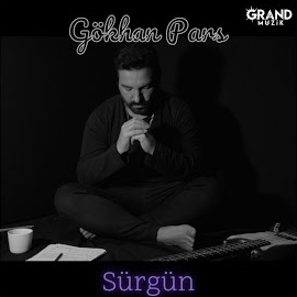 Gökhan Pars Sürgün