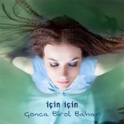 Gonca Birol Bahar İçin İçin