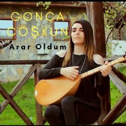 Gonca Coşkun Arar Oldum