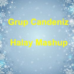 Grup Candeniz Halay Mashup