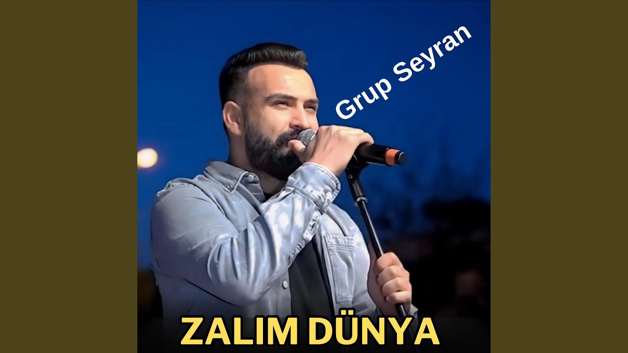 Grup Seyran Zalım Dünya