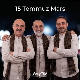 Grup Tillo 15 Temmuz Marşı