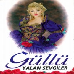 Güllü Yalan Sevgiler