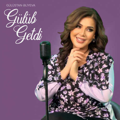 Gülüstan Eliyeva Gülüb Getdi