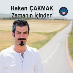 Hakan Çakmak Zamanın İçinden