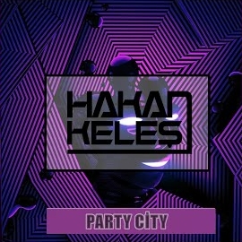 Hakan Keleş Party City