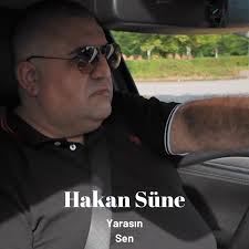 Hakan Süne Yarasın Sen