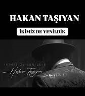 Hakan Taşıyan İkimizde Yenildik