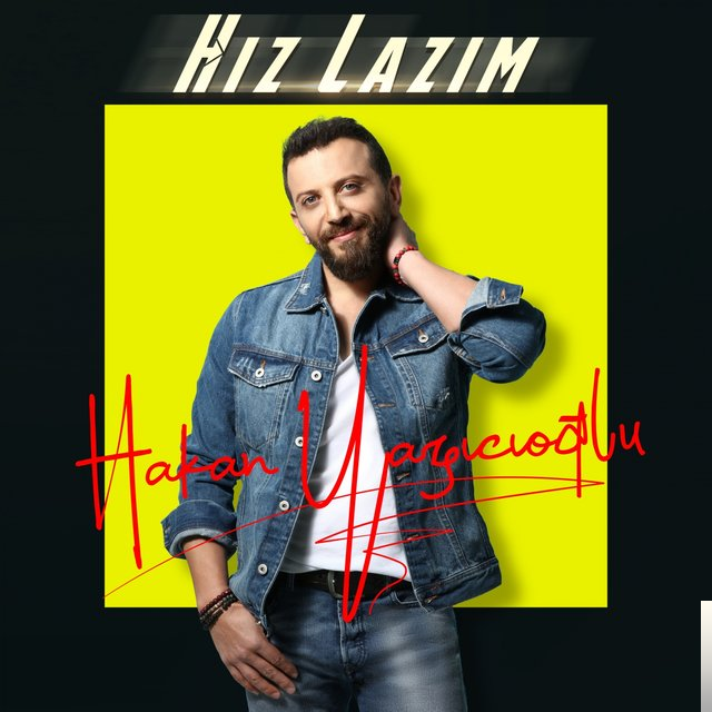 Hakan Yazıcıoğlu Hız Lazım