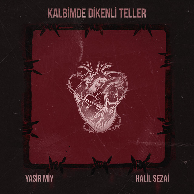 Halil Sezai Kalbimde Dikenli Teller