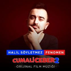 Halil Söyletmez Fenomen (Cumali Ceber 2 Film Müziği)