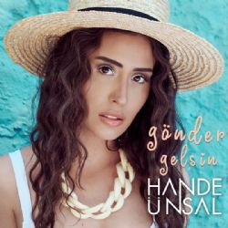 Hande Ünsal Gönder Gelsin