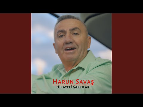 Harun Savaş Bir Gelsen Yeter