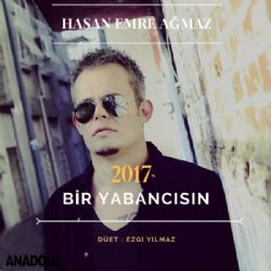 Hasan Emre Ağmaz Bir Yabancısın